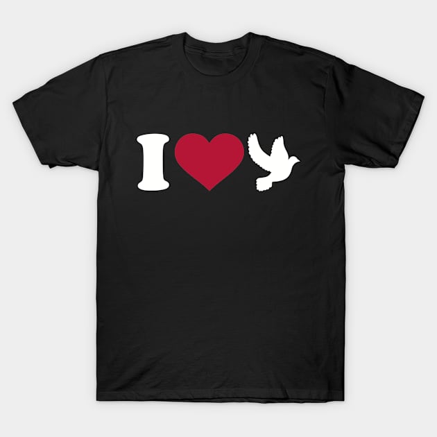 I love Dove T-Shirt by Designzz